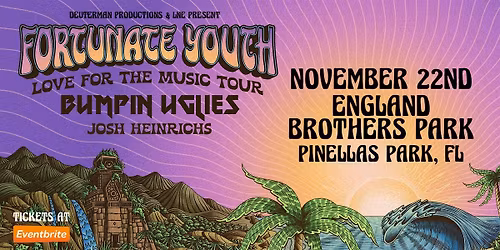 FORTUNATE YOUTH w\/ BUMPIN UGLIES & JOSH HEINRICHS- ST PETE