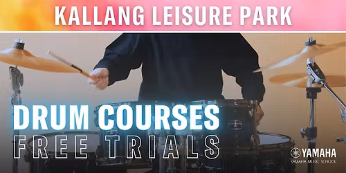 Drum Courses Free Trial Lessons @ Kallang Leisure Park