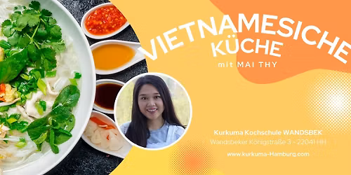 VIETNAMESISCHE K\u00dcCHE - KOCHKURS in Hamburg Wandsbek