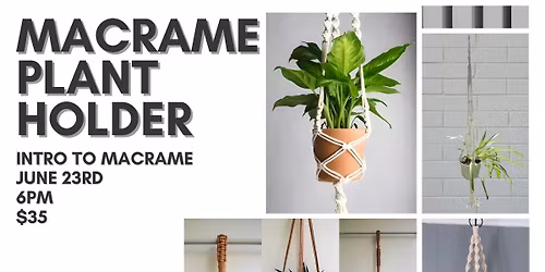 Macrame Plant Holder - Intro to Macrame