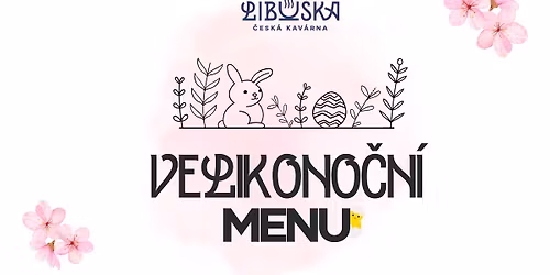 Velikono\u010dn\u00ed v\u00edkend v kav\u00e1rn\u011b Libu\u0161ka
