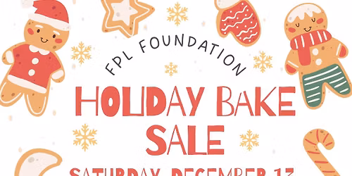 FPL Foundation Holiday Bake Sale