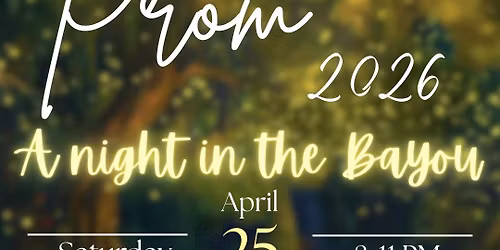A Night in the Bayou-Junior\/Senior Prom