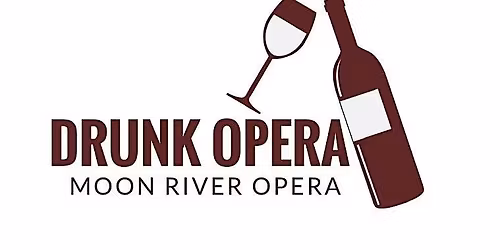 Drunk Opera (sober singer Friday)