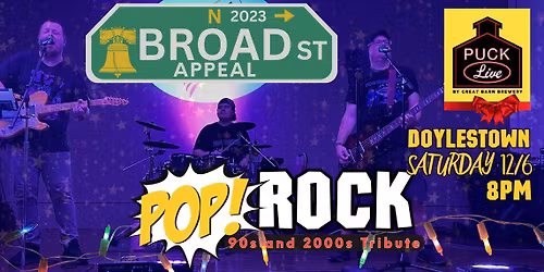 Broad Street Appeal: 90s and 2000s POP ROCK TRIBUTE at PUCK LIVE
