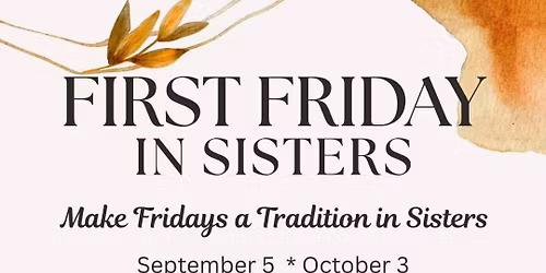 First Friday in Sisters