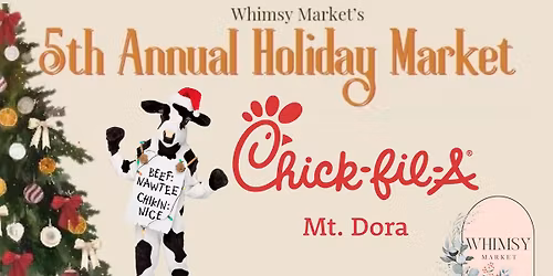 Chick-fil-A at Whimsy Market\u2019s Holiday Market