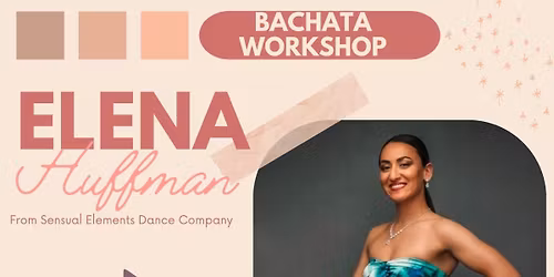 Bachata Workshop with Elena