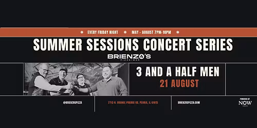 Summer Sessions Concert Series | 3 and a Half Men