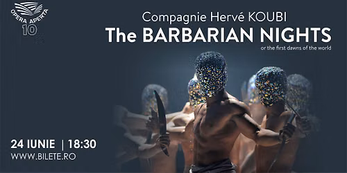 THE BARBARIAN NIGHTS: Compagnie HERV\u00c9 KOUBI