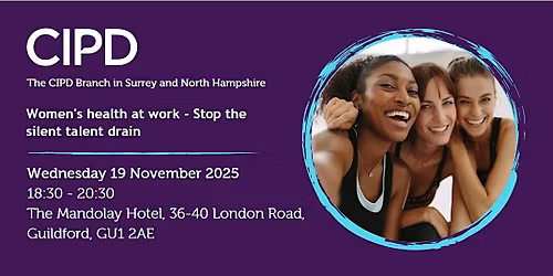 Women's health at work - Stop the silent talent drain