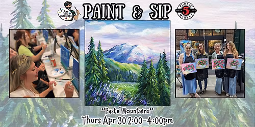 Paint & Sip at 5th St Alley \u201cPastel Mountains\u201d