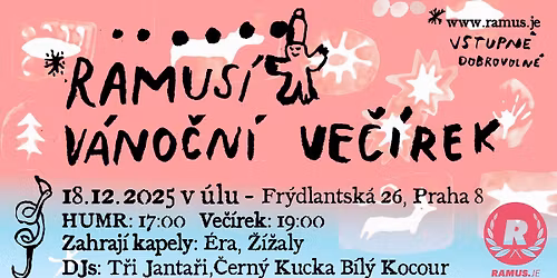 \u2739 Ramus\u00ed v\u00e1no\u010dn\u00ed ve\u010d\u00edrek: \u00c9ra, \u017d\u00ed\u017ealy + DJs v \u00falu \u2739
