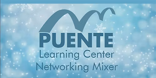 PUENTE Learning Center Networking Mixer