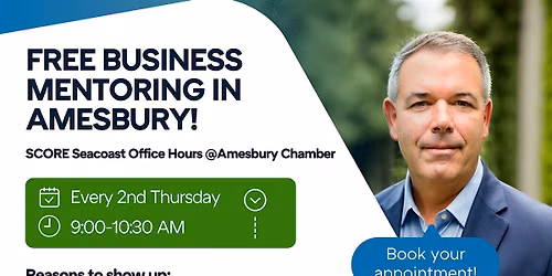 SCORE Seacoast Office Hours \u2013 Amesbury Chamber
