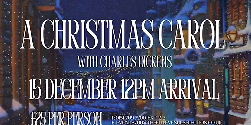 A Christmas Carol With Charles Dickens