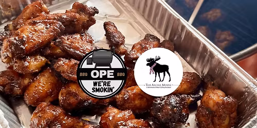 Ope We're Smokin' BBQ Wing Sampling at The Argyle Moose