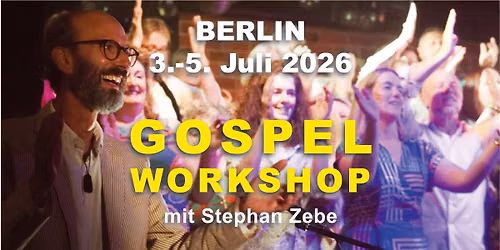 Gospel Workshop - 3.-5.7.26 Berlin