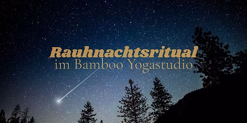 Rauhnachtsritual im Bamboo Yoga: sanftes Einstimmen auf die magische Zeit