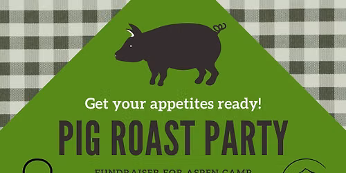 Aspen Camp's Pig Roast Fundraiser Party