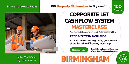 The 7-Figure Corporate Let Cash Flow System - Masterclass - Birmingham