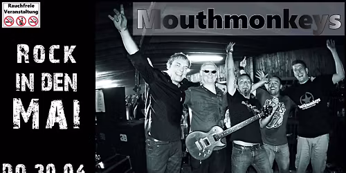 Rock in den Mai - Konzert mit THE MOUTHMONKEYS