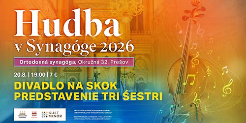 HUDBA V SYNAG\u00d3GE | DIVADLO NA SKOK | TRI \u015aESTRI