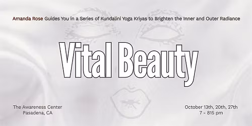 \u2728 VITAL BEAUTY-Kundalini Yoga Kriyas for Brightening Inner & Outer Radiance