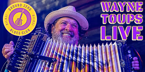 Wayne Toups at Old Town Theatre