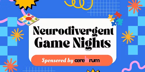 Neurodivergent Game Nights