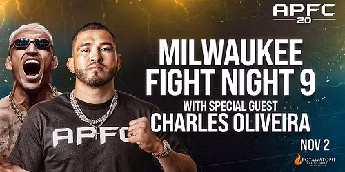 APFC 20 Milwaukee Fight Night IX feat Charles Oliveira