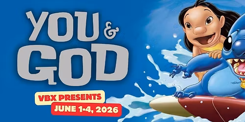 Legacy Church of God VBX 2026: YOU AND GOD