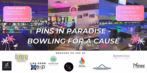 Pins in Paradise: Bowling for Cause - Fundraiser for Women Above Power