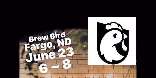 Brew Bird ~Fargo, ND