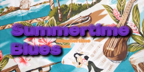 Summertime Blues