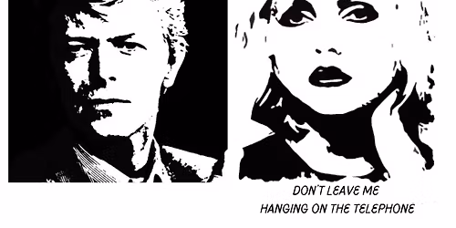 Hang On to the Telephone: Tributes to Bowie & Blondie