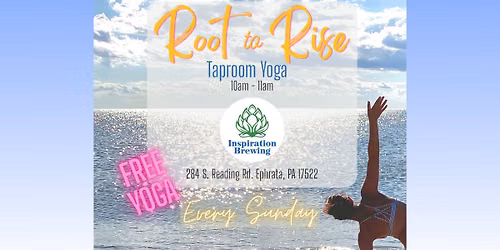 Root to Rise - Taproom Yoga (FREE!)
