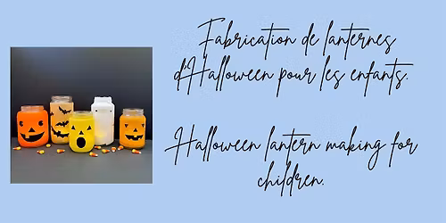Fabrication de lanternes d'Halloween \/ Halloween lantern making (enfants)