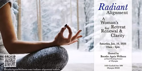 Radiant Alignment \u2013 A January Women\u2019s Retreat for Renewal & Clarity