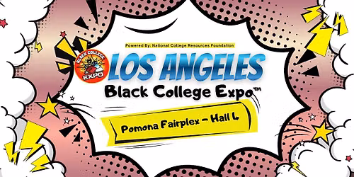 Los Angeles ..28th Annual Los Angeles Black College Expo\u2122