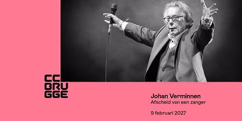 Johan Verminnen: afscheid van een zanger