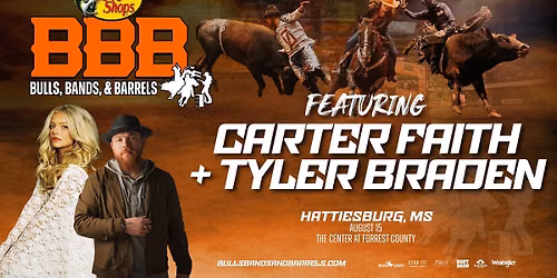 2026 Bulls, Bands & Barrels feat. Tyler Braden & Carter Faith
