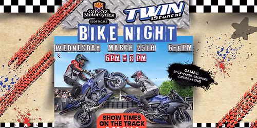 Bike Night | WEDNESDAY | MARCH 25TH | SCOTTSDALE