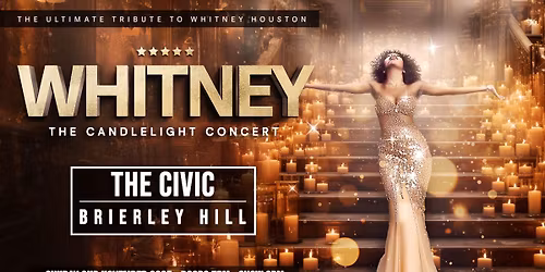 Whitney - The Candlelight Concert - Civic Hall - Brierley Hill