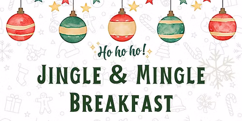 Jingle & Mingle Breakfast