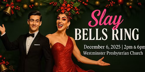 Slay Bells Ring Holiday Concert