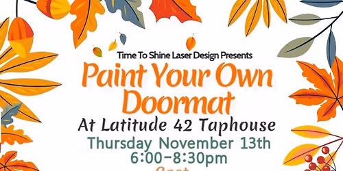 Paint Your Own Doormat at Latitude 42 Taphouse!