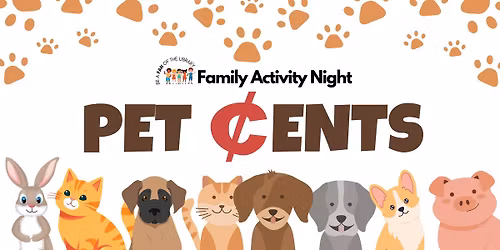 Family Activity Night: Pet Cents (Ages 8-11)