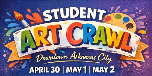 5th Annual Student Art Crawl Downtown Arkansas City