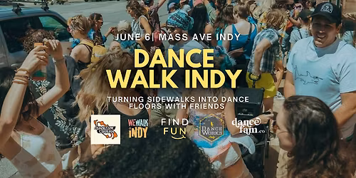 Dance Walk Indy | Mass Ave Indy (Pride theme)